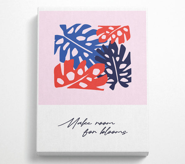  A Canvas Print of Make Room For Blooms Canvas Wall Art