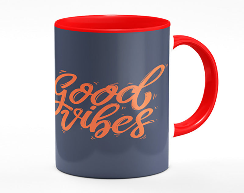 Good Vibes 2 Mug