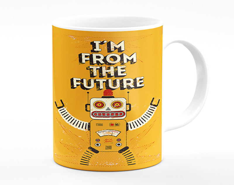 I'm From The Future Mug