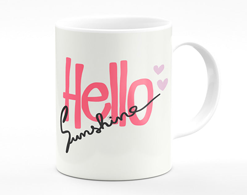 Hello Sunshine 1 Mug