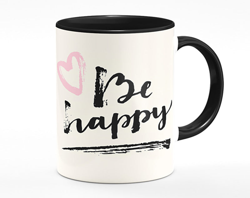 Be Happy 1 Mug