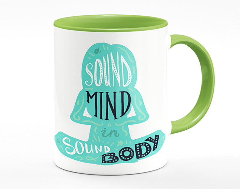 A Sound Mind In A Sound Body Mug