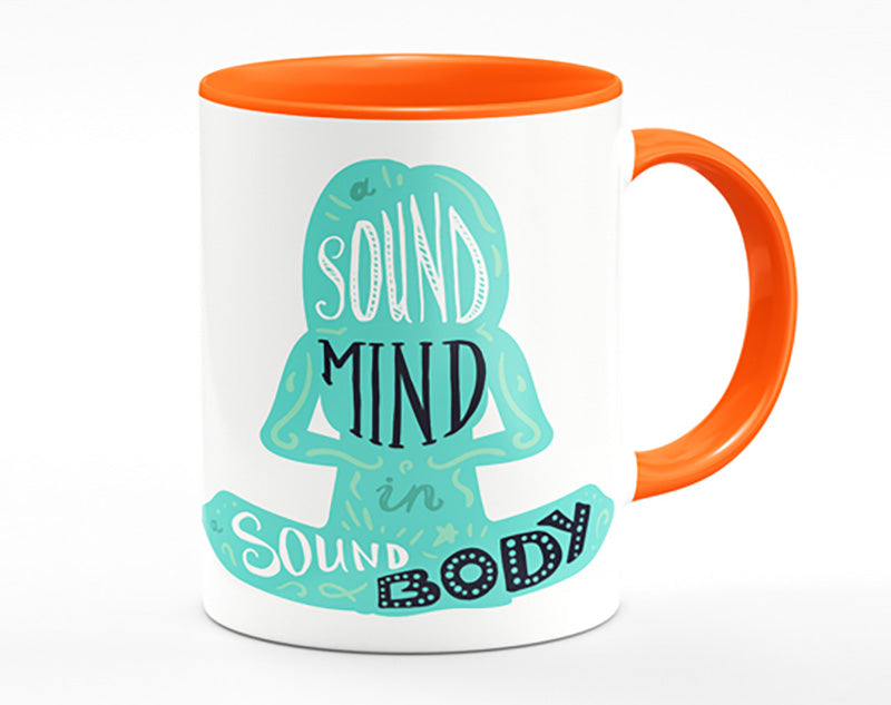 A Sound Mind In A Sound Body Mug