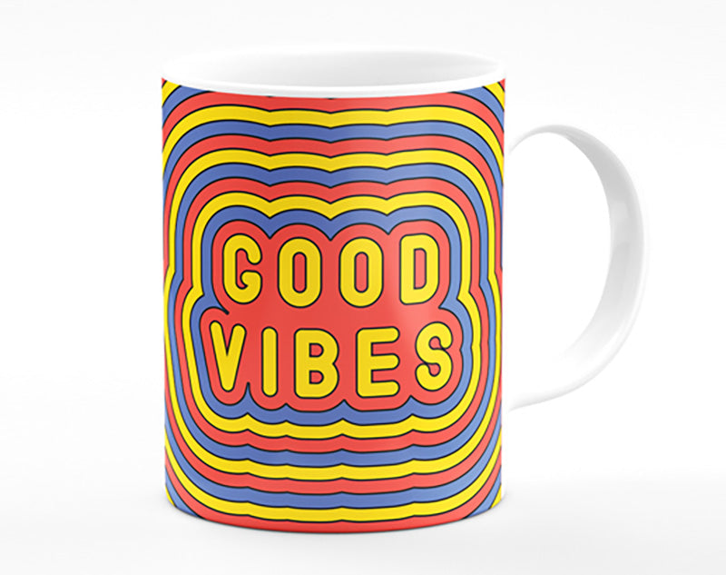 Good Vibes Mug