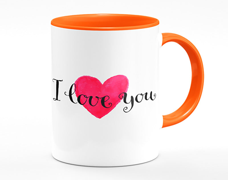 I Love You Mug