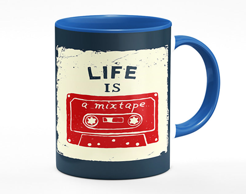 Life Is A Mix Tape Mug
