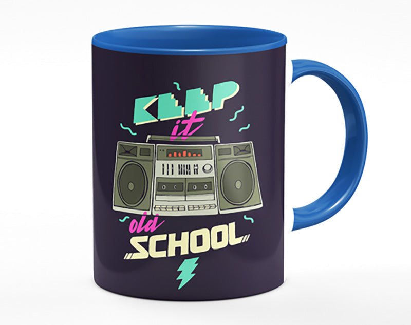 Keep It Old School Mug