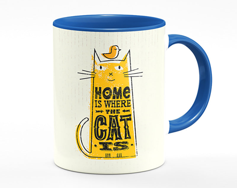 Home Is Where The Cat Is 2 Mug