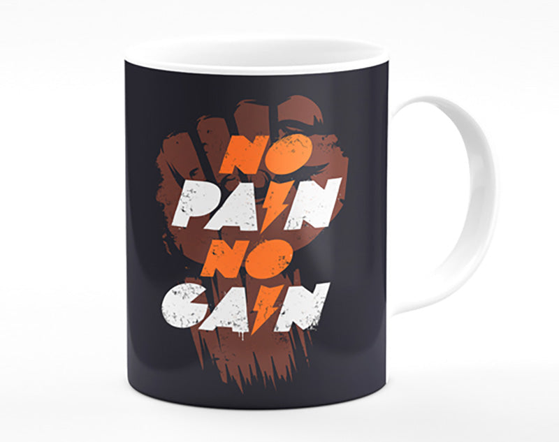 No Pain No Gain 1 Mug