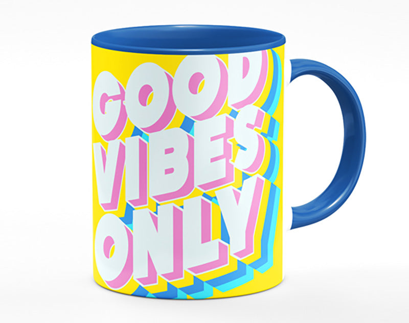 Good Vibes Only Bold Mug