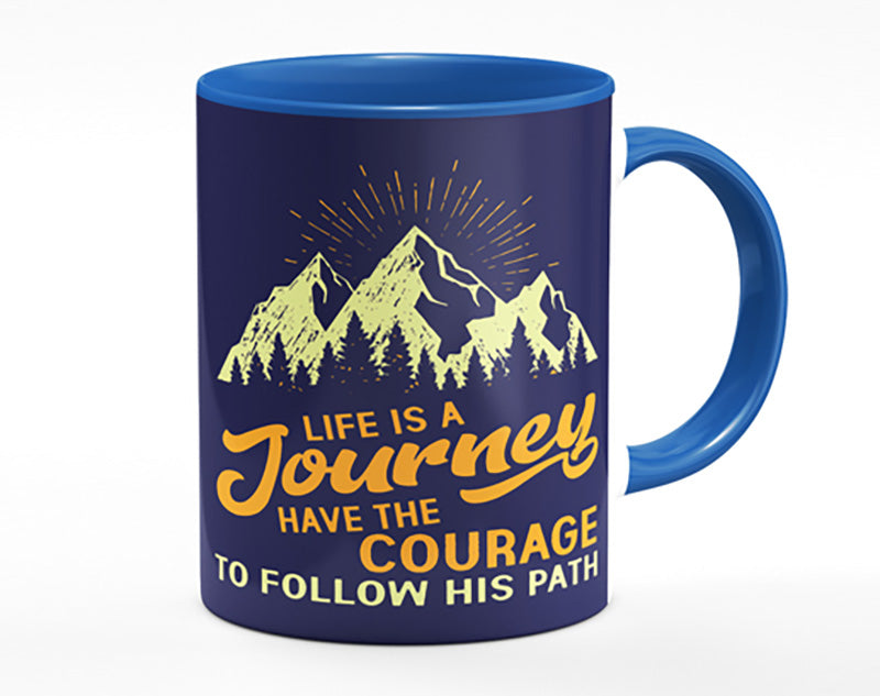 Life Is A Journey Mug