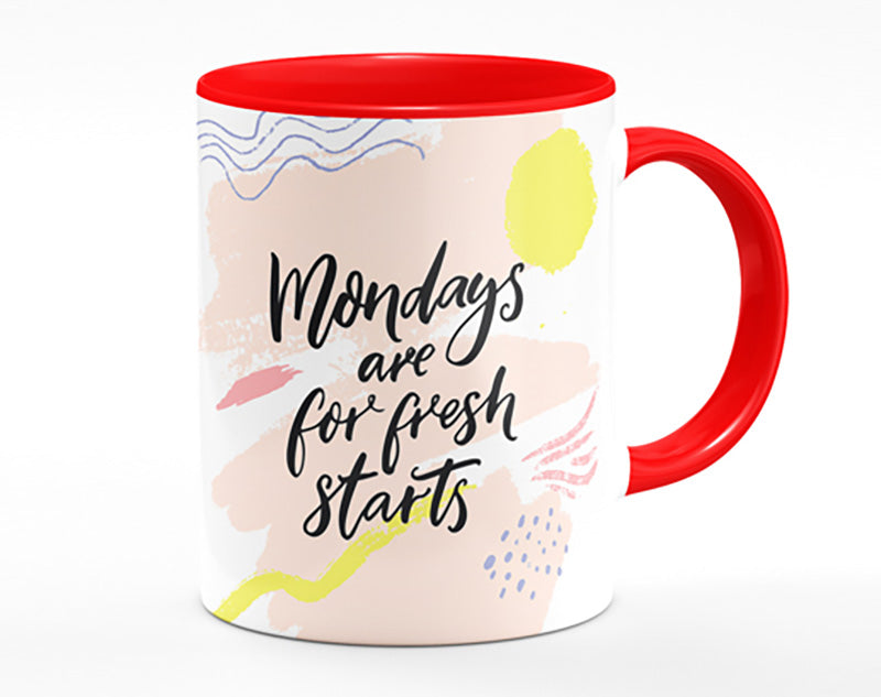 Mondays Are For Fresh Starts Mug