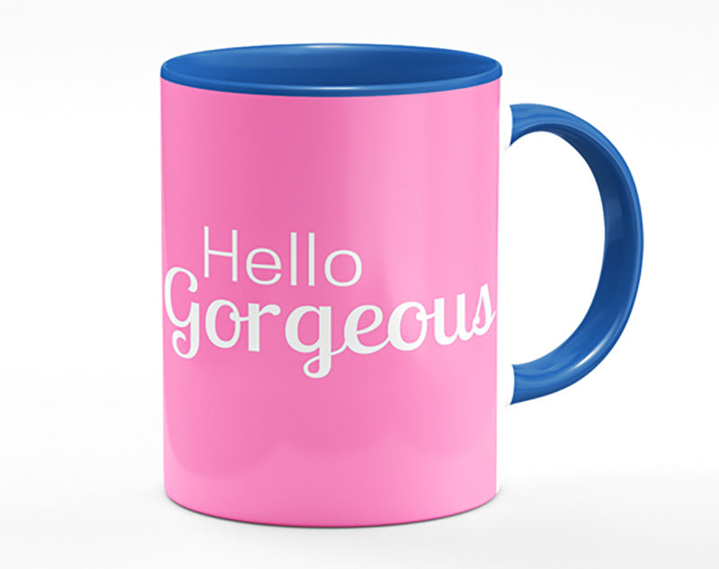 Hello Gergeous 2 Mug