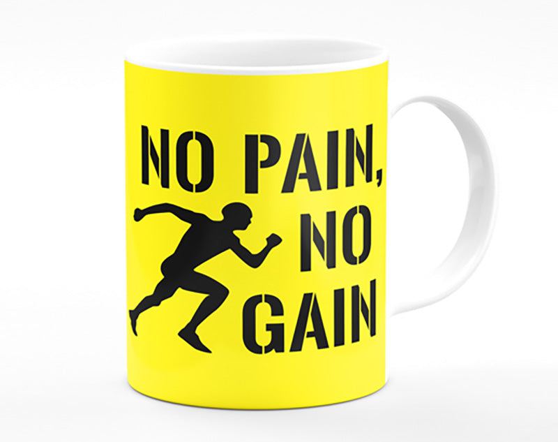 No Pain No Gain 3 Mug