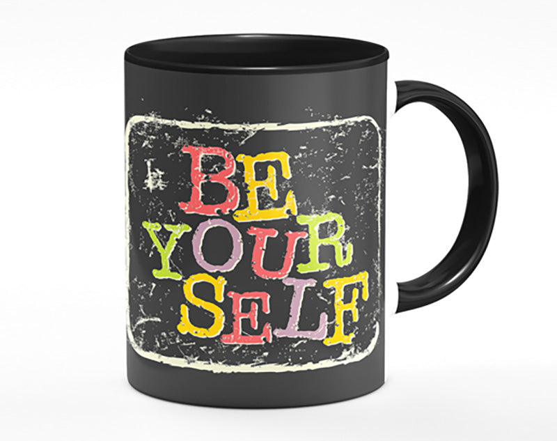 Be Yourself 2 Mug